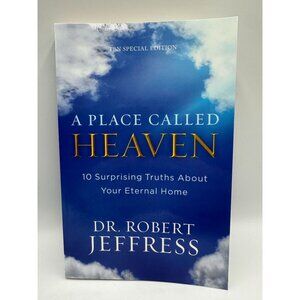 A Place Called Heaven Dr. Robert Jeffress 2021 Paperback Special Ed Christian